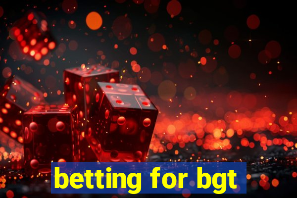 betting for bgt