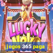 jogos 365 paga