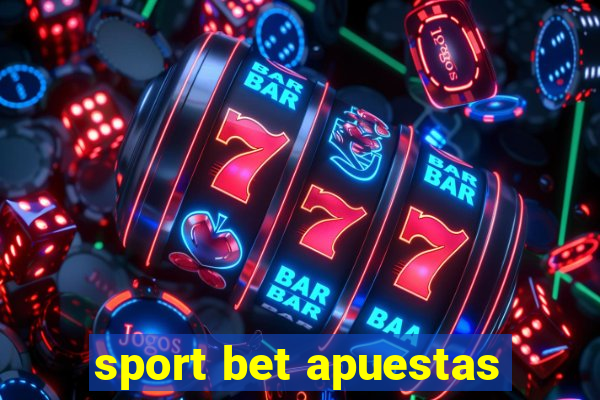 sport bet apuestas