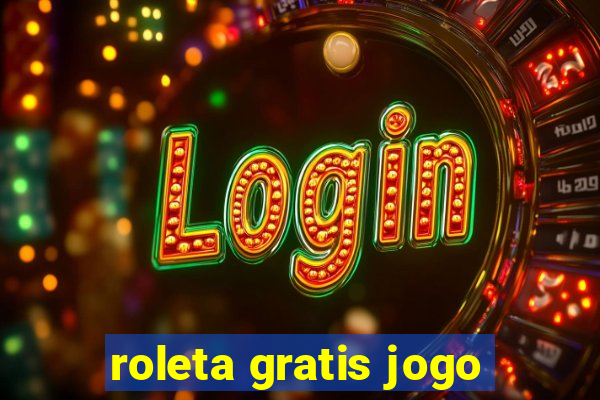 roleta gratis jogo