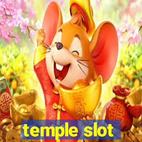 temple slot