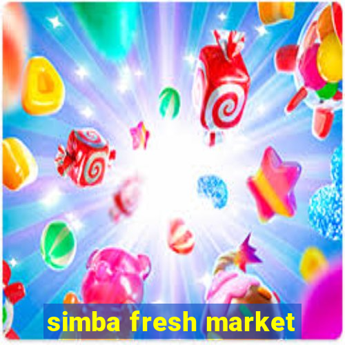 simba fresh market