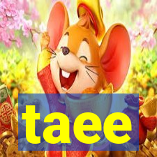 taee