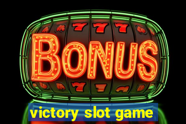 victory slot game