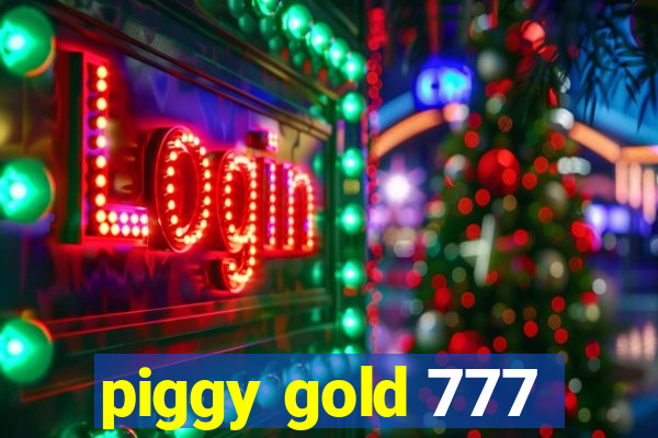 piggy gold 777