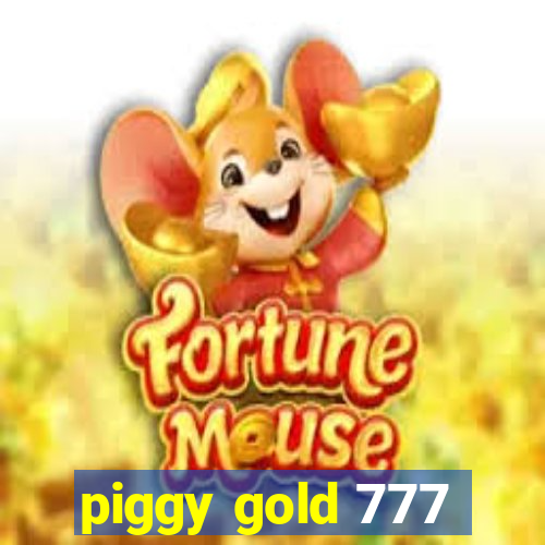 piggy gold 777