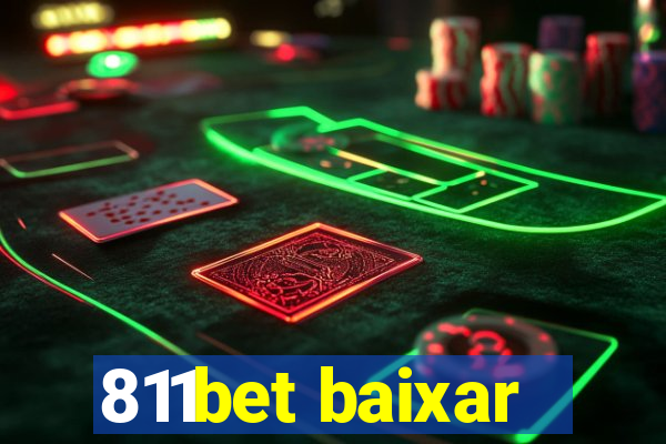 811bet baixar