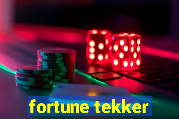 fortune tekker