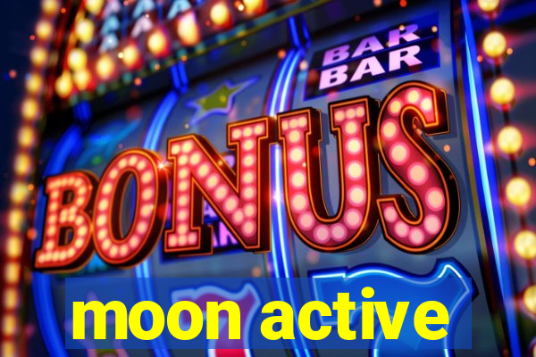 moon active