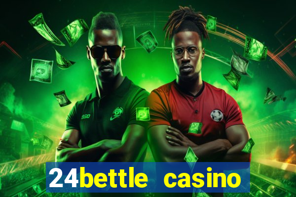 24bettle casino bonus ohne einzahlung