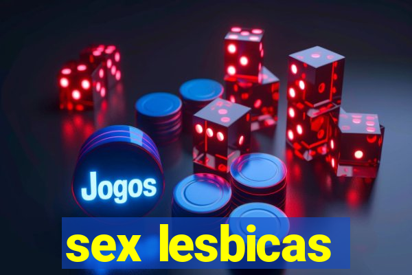 sex lesbicas