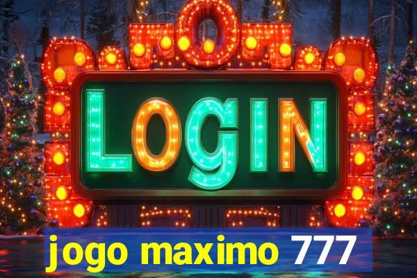 jogo maximo 777