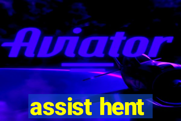 assist hent