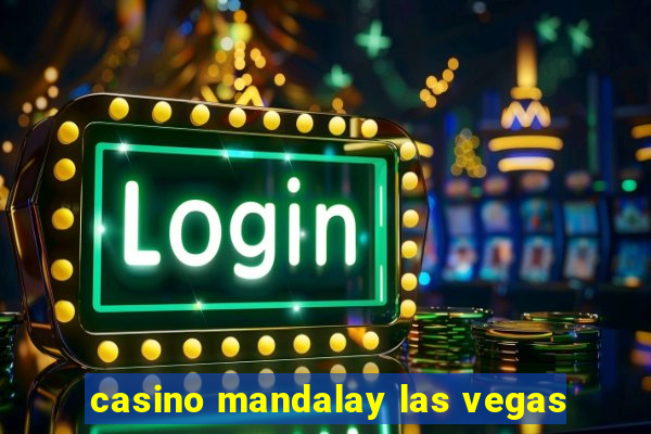 casino mandalay las vegas