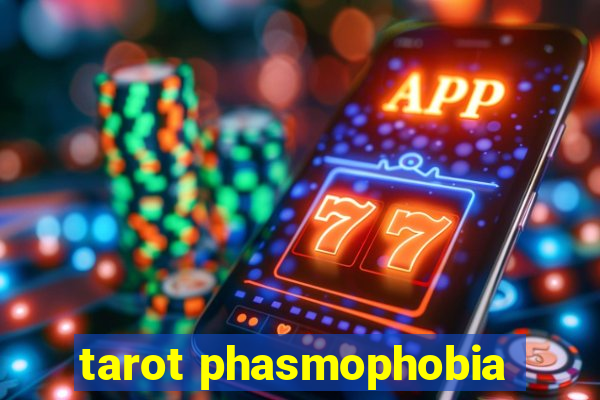 tarot phasmophobia