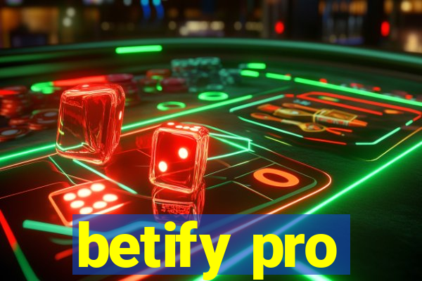 betify pro