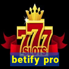 betify pro