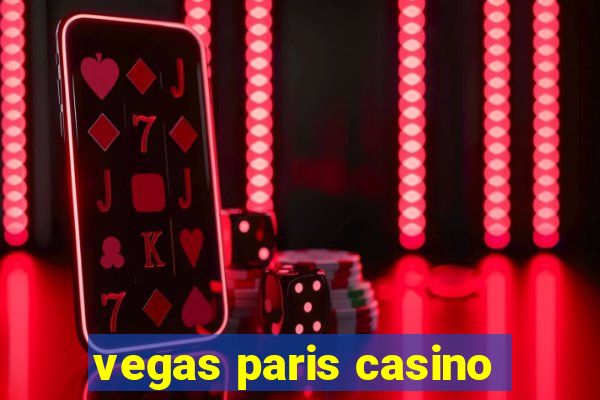 vegas paris casino