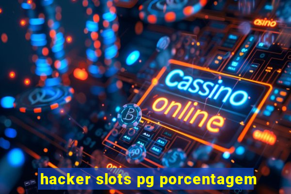 hacker slots pg porcentagem