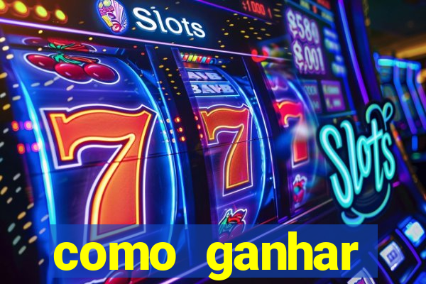 como ganhar dinheiro em slots