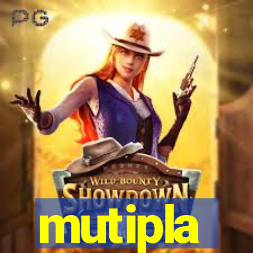 mutipla