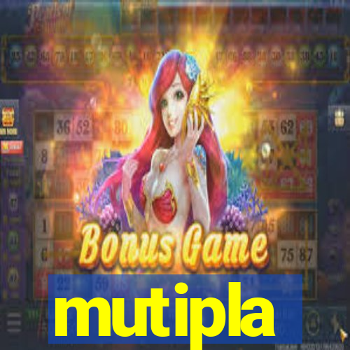 mutipla