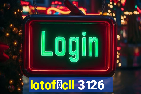 lotof谩cil 3126