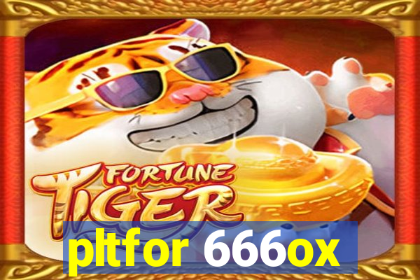 pltfor 666ox