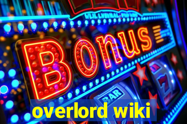 overlord wiki