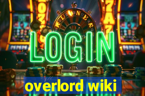 overlord wiki