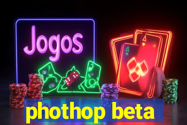 phothop beta