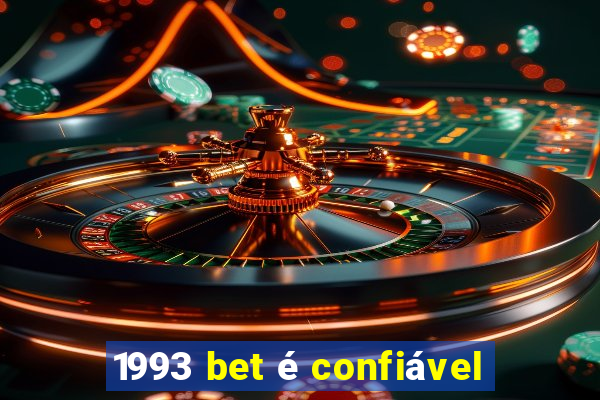 1993 bet é confiável