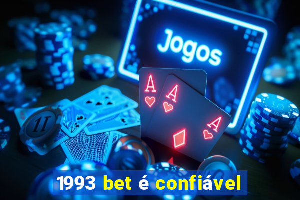 1993 bet é confiável