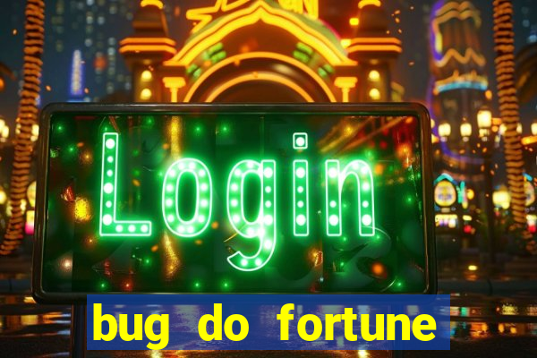 bug do fortune rabbit Informational