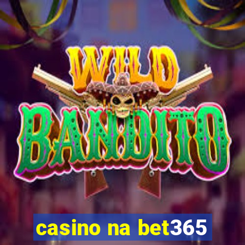 casino na bet365