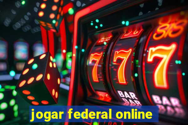 jogar federal online