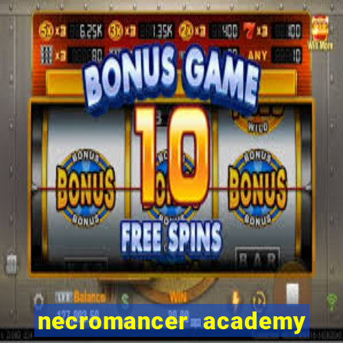 necromancer academy pt br