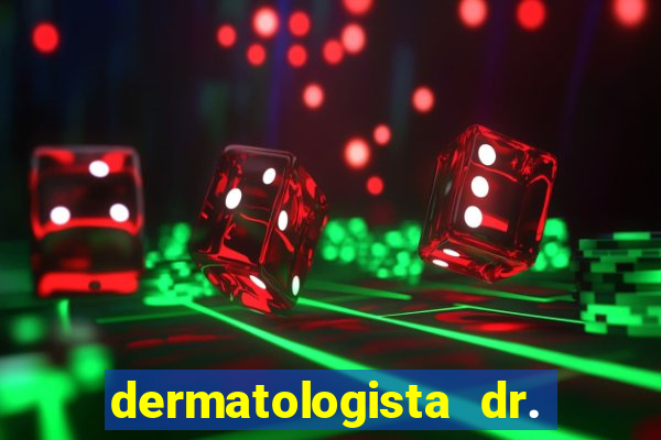 dermatologista dr. jorge tadeu lopes santos - sp