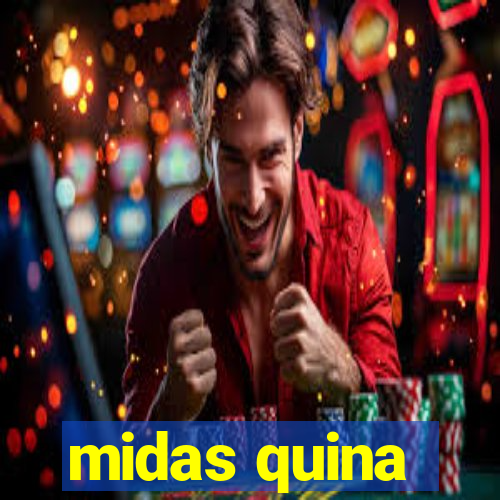 midas quina