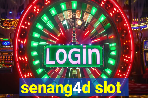 senang4d slot