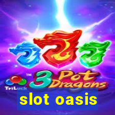 slot oasis