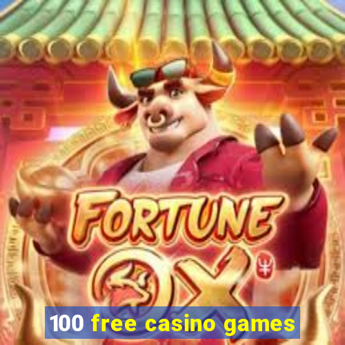 100 free casino games