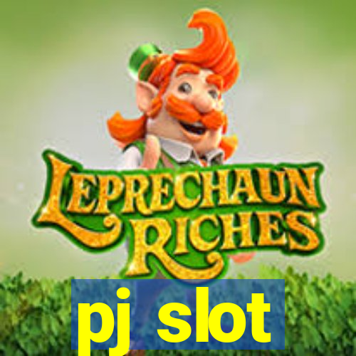 pj slot