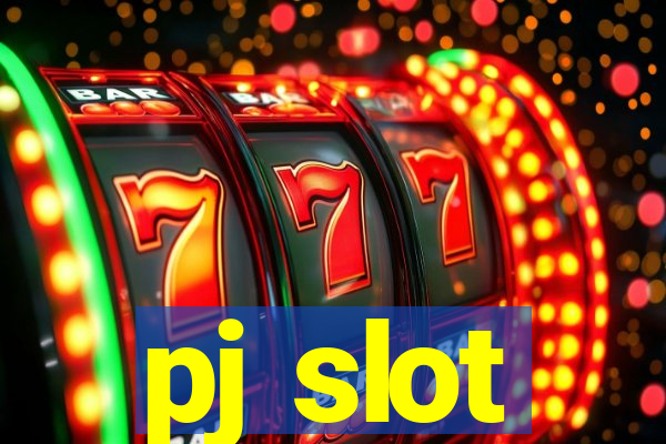 pj slot