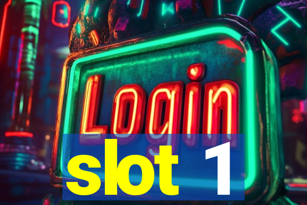 slot 1