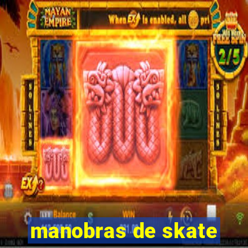 manobras de skate