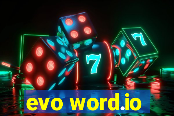 evo word.io