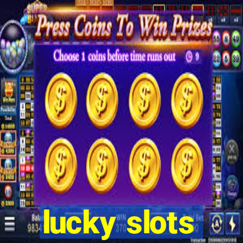 lucky slots