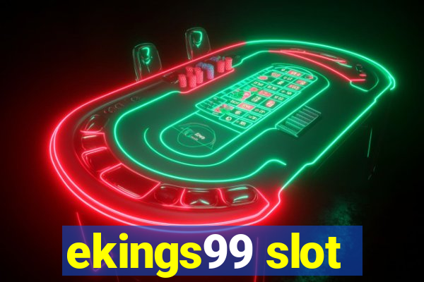 ekings99 slot