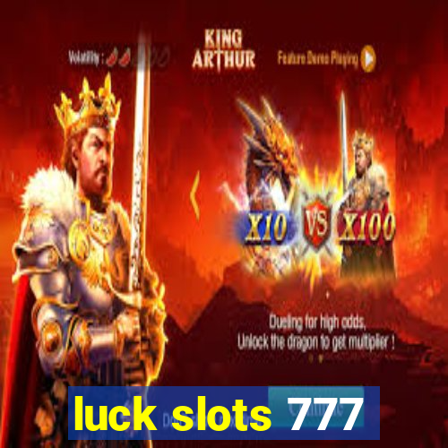 luck slots 777